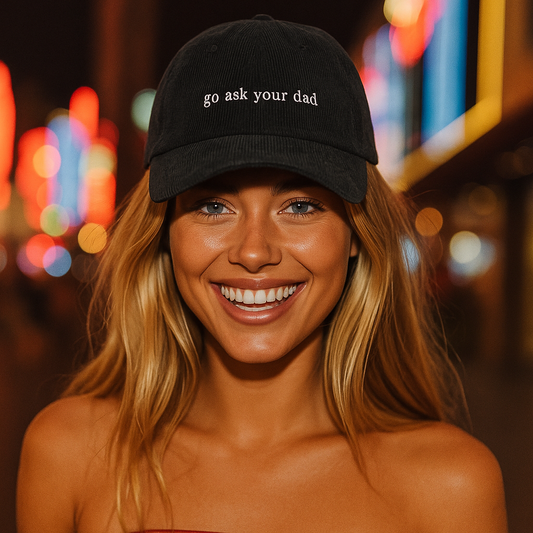 Go Ask Your Dad Corduroy Hat
